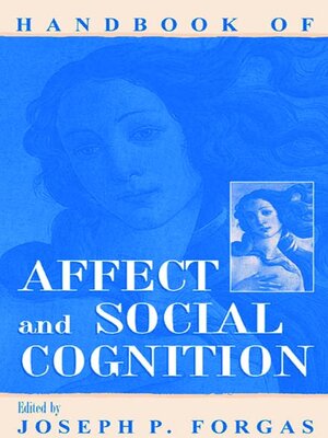 cover image of Handbook of Affect and Social Cognition